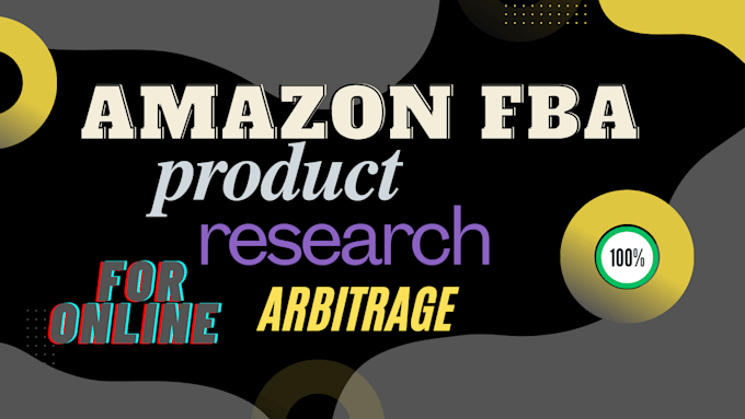 Gig Preview - Do product research amazone fba for online arbitrage