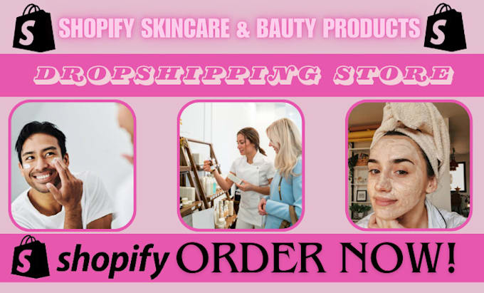 Gig Preview - Create a professional shopify skincare and beauty store dropshipping products