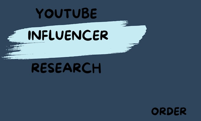 Gig Preview - Research best instagram, youtube influencers