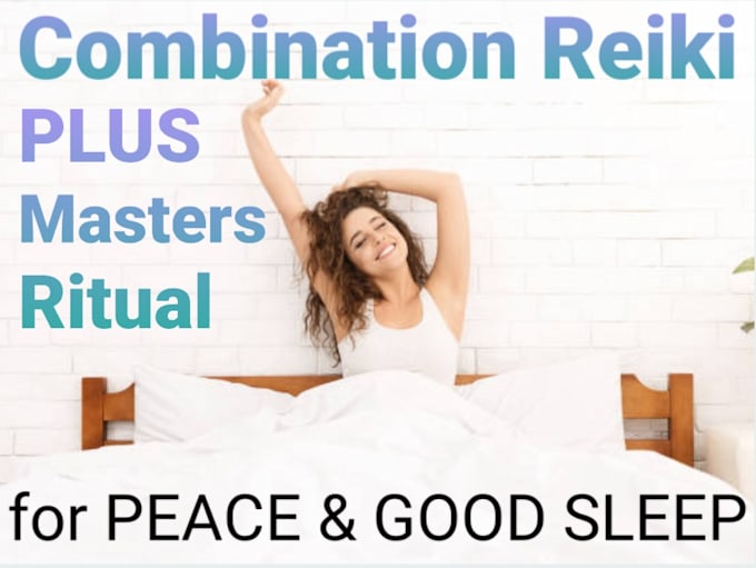 Gig Preview - Do combo reiki plus masters ritual for peace and good sleep