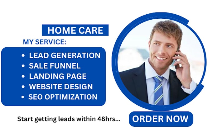 Gig Preview - Home care leads home care website landing page elderly care