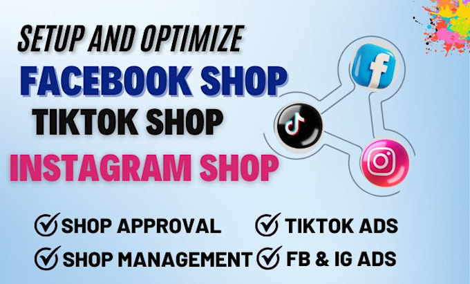 Gig Preview - Setup facebook shop, instagram shop, tiktok shop, fb ads for shopify marketing