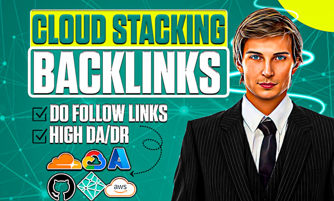 Gig Preview - Create dofollow cloud stacking backlinks with high da and dr