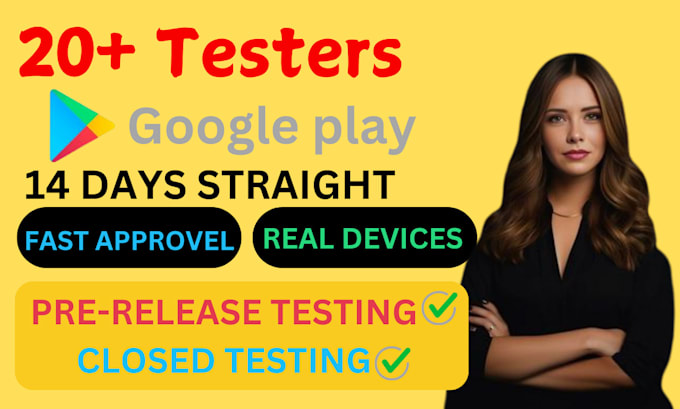 Gig Preview - 20 tester for google play console closed testing of your android app testing