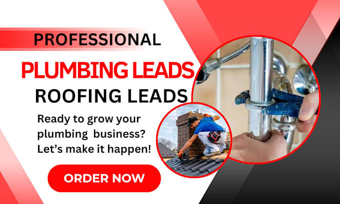 Gig Preview - Generate highly converting plumbing lead roofing via facebook or ads google ads