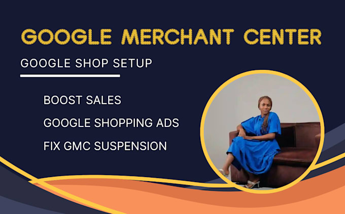 Gig Preview - Setup google merchant center shopping ads campaign