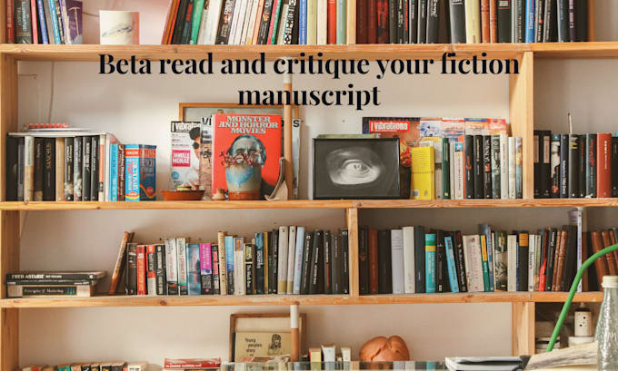 Bestseller - be your beta read and critique your fiction manuscript