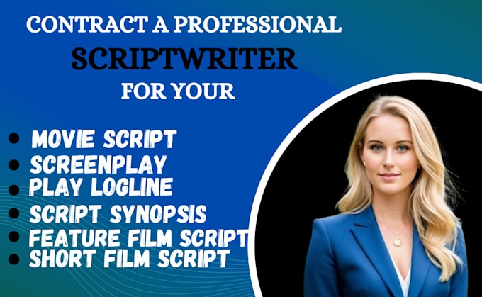 Gig Preview - Be your screenplay, movie script recap, feature film script, tv series writer