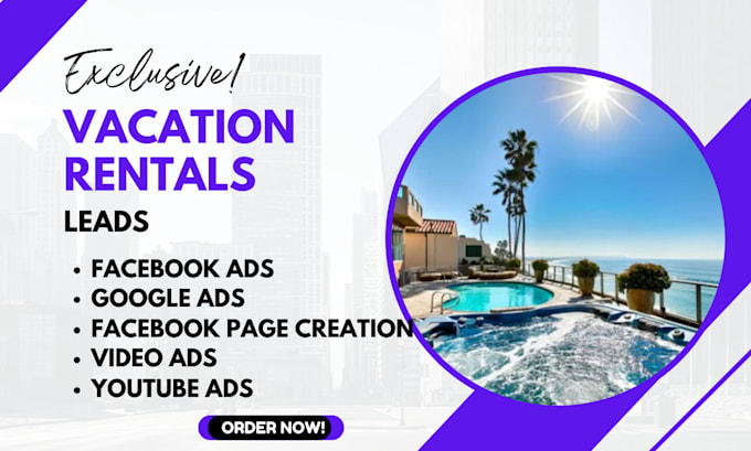 Gig Preview - Airbnb leads vacation rentals leads facebook ads google ads campaign setup