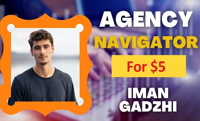 Gig Preview - Give you agency navigator smma by iman gadzi