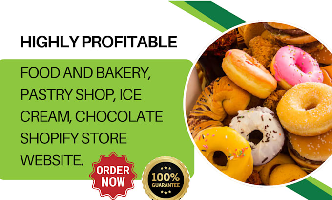 Gig Preview - Design food and bakery pastry shop chocolate ice cream shopify store website