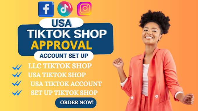 Gig Preview - Create usa tiktok shop, manage tik tok shop ads, usa tiktok shop for non usa