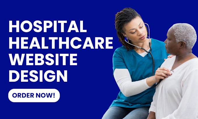 Gig Preview - Design hospital  website or medical consulting website