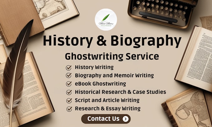 Gig Preview - Be your history biography writer memoirs american world ebook research essay