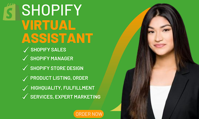 Gig Preview - Shopify virtual assistant shopify store design  shopify manager store manager