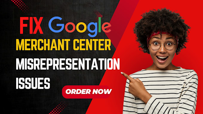 Gig Preview - Fix google merchant center misrepresentation issues, fix gmc issues