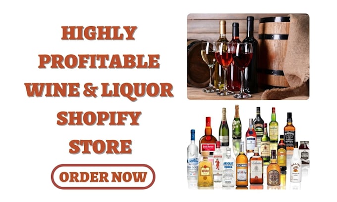 Gig Preview - Design profitable wine shopify store winery website liquor dropshipping store va