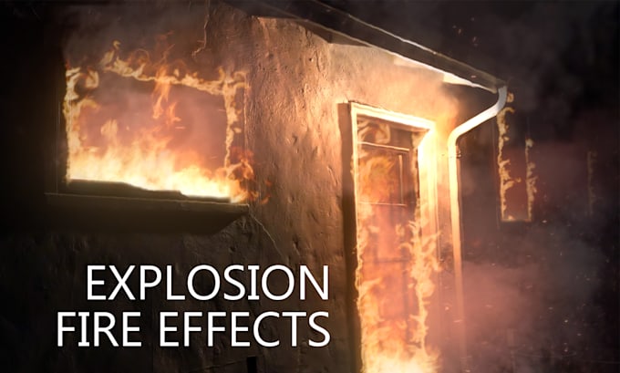 Gig Preview - Do vfx explosion and fire effects for your shots