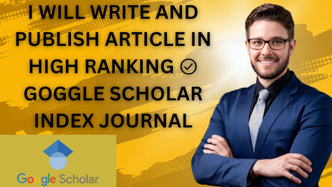 Gig Preview - Write and publish articles in peer reviewed google scholar indexed journals