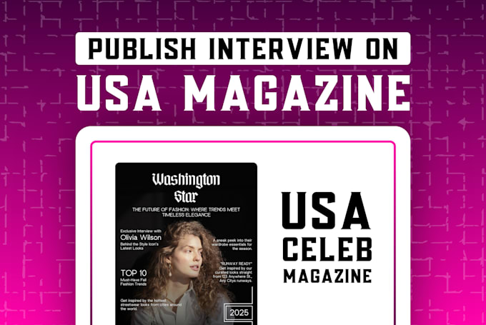 Gig Preview - Publish interview on USA celeb magazine