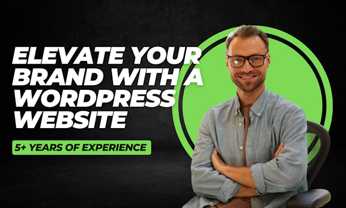 Gig Preview - Build wordpress website development, business website or wordpress blog website