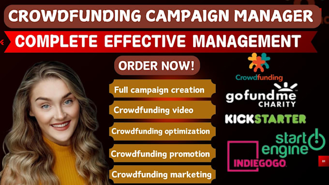 Gig Preview - Manage promote advertise crowdfunding campaign creation on gofundme kickstarter