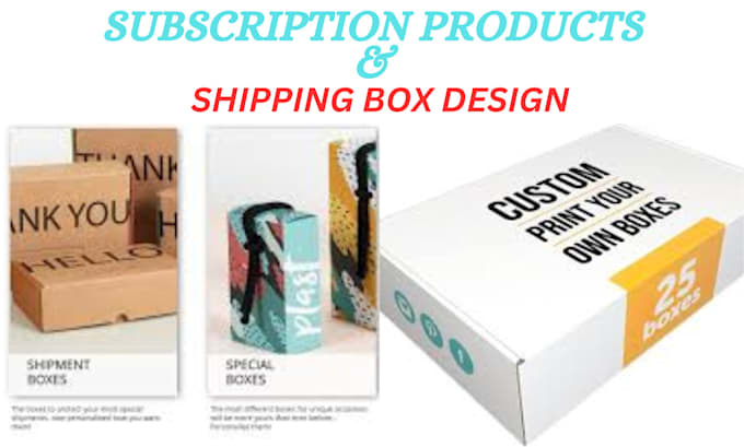 Gig Preview - Do subscription products shipping box design mockup package design