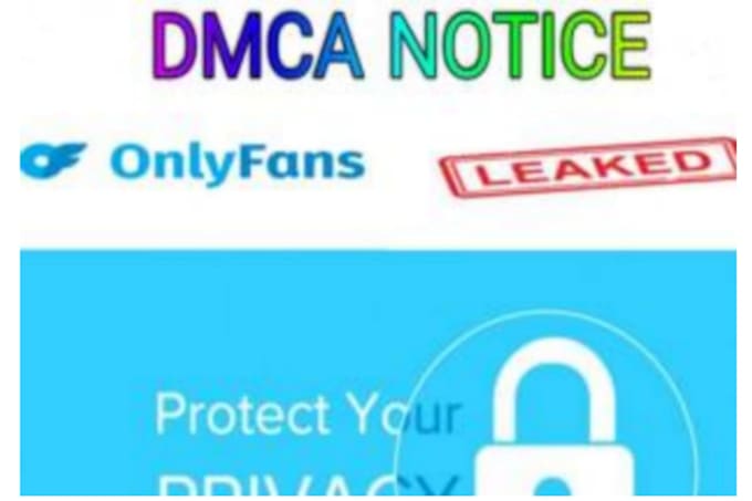 Gig Preview - Remove your leaked content onlyfans under dmca