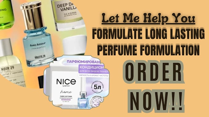 Gig Preview - Formulate long lasting perfume formulation