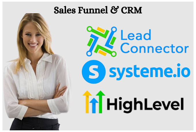 Gig Preview - Setup and optimize gohighlevel systemeio lead connector sales funnel automation