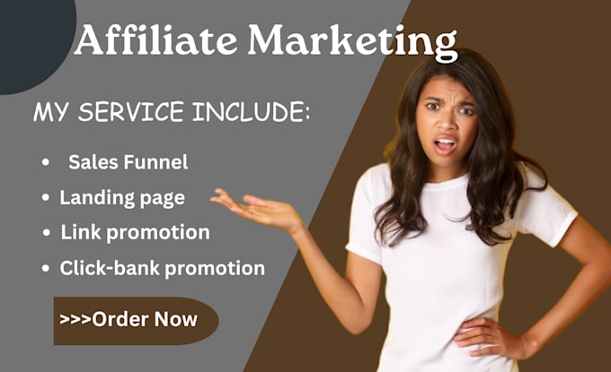 Gig Preview - Do clickbank, affiliate marketing, sales funnel, affiliate link promotion