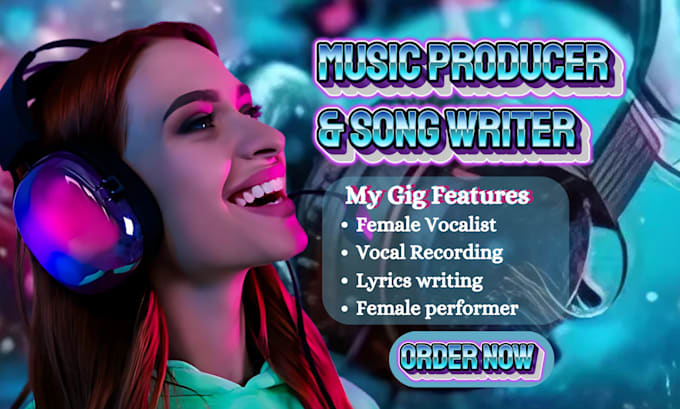 Gig Preview - Be your female vocalist, songwriter, pop, rap, edm singer, lyrics ghostwriter