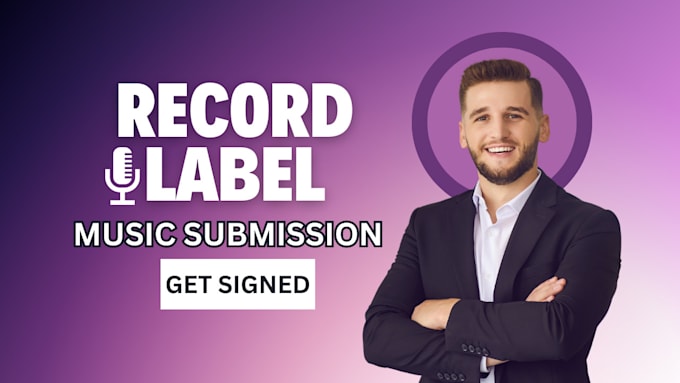 Gig Preview - Submit your song to independent record label and major record label for signing