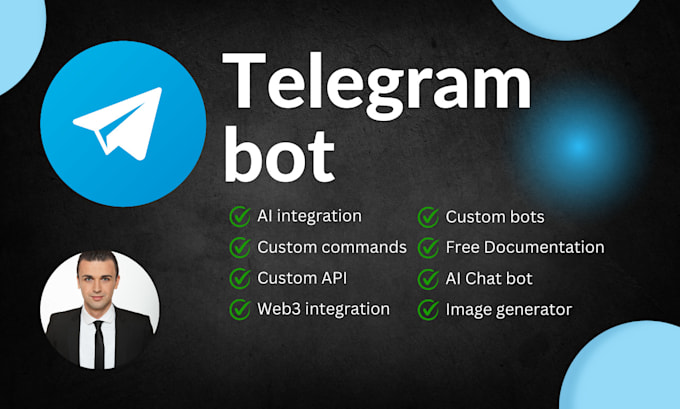 Gig Preview - Create a custom telegram bot with ai integration and API