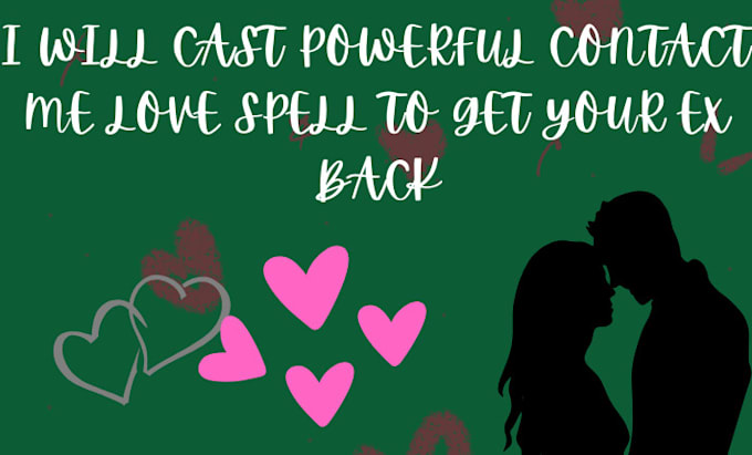 Gig Preview - Cast fast love spell contact me spell get ex back obsession spell