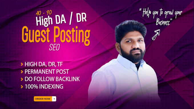 Gig Preview - Do permanent backlinks via guest posts on high authority 40 to 90 da DR websites