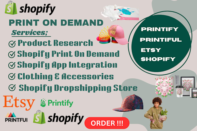 Gig Preview - Do shopify or etsy print on demand store for printful printify, app integration