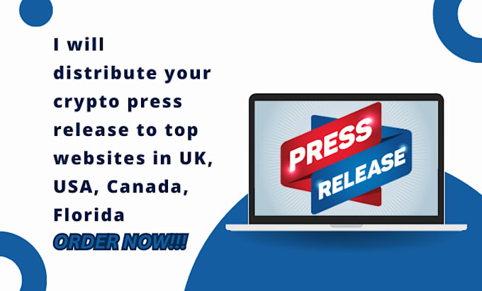 Gig Preview - Distribute your crypto press release to top websites in UK, USA, canada, florida