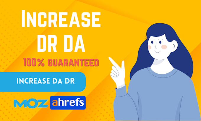 Gig Preview - Increase domain rating ahrefs dr moz da with authority seo backlinks