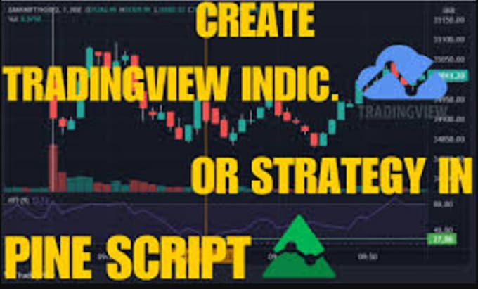 Bestseller - develop any indicator or strategy in pinescript for tradingview