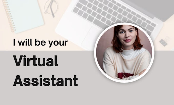 Gig Preview - Be your virtual assistant