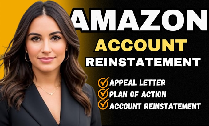 Gig Preview - Write amazon reinstatement appeal letter  plan of action amazon appeal letter