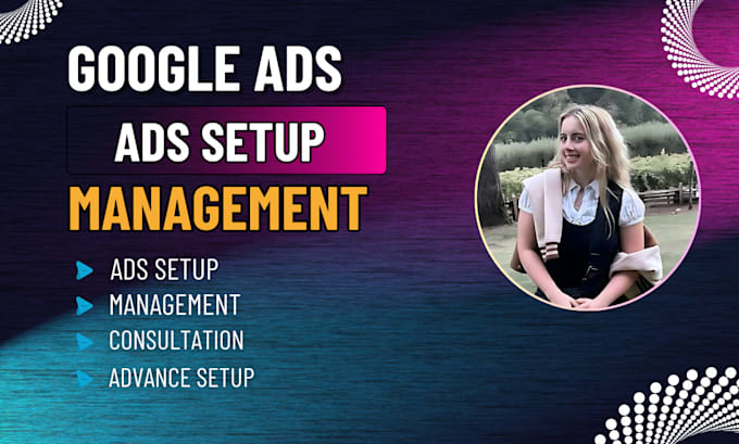 Gig Preview - Setup your google ads adwords campaigns with my expertise