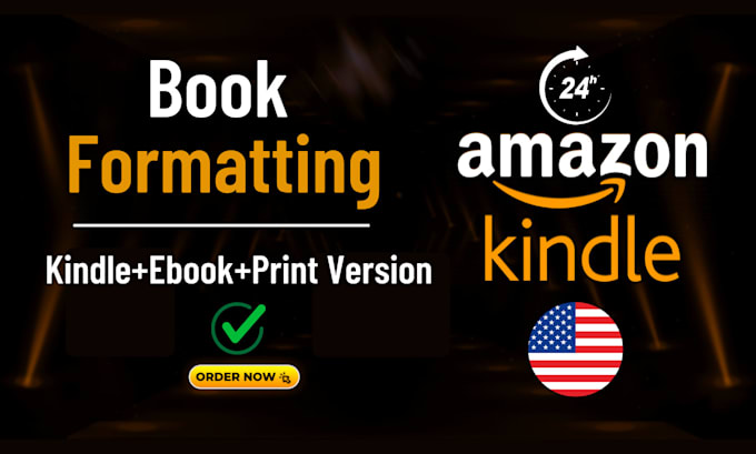 Gig Preview - Book formatting amazon kindle, paperback formatting, kdp formatting