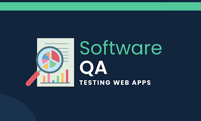 Gig Preview - Be your QA to test modern web apps