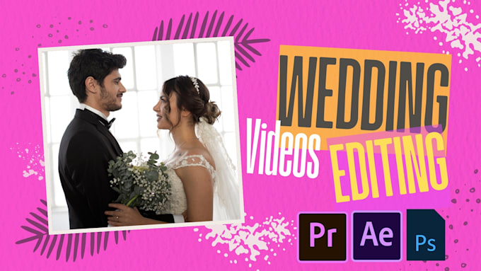 Gig Preview - Provide professional wedding video editing services