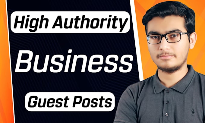 Gig Preview - Provide high authority dofollow backlinks in business niche through guest post