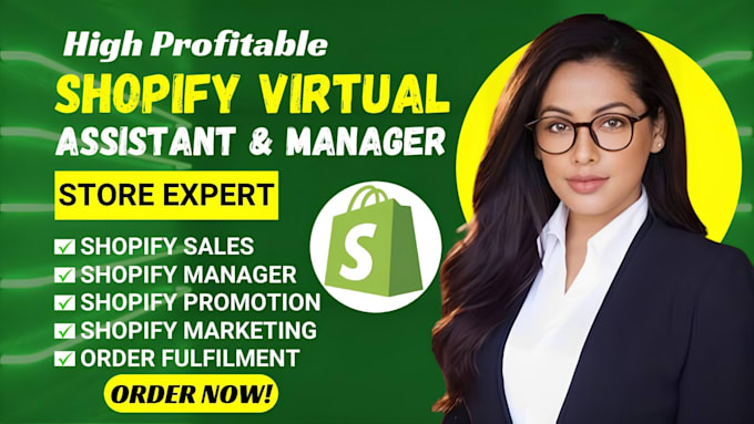 Gig Preview - Shopify virtual assistant, shopify marketing sales, dropshipping store manager