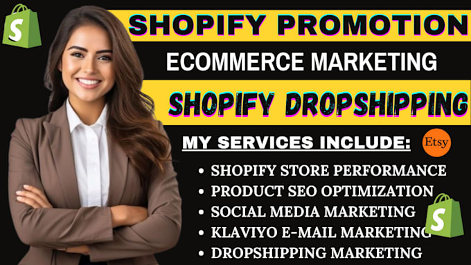 Gig Preview - Do shopify promotion, ecommerce marketing, etsy ads to boost shopify sales