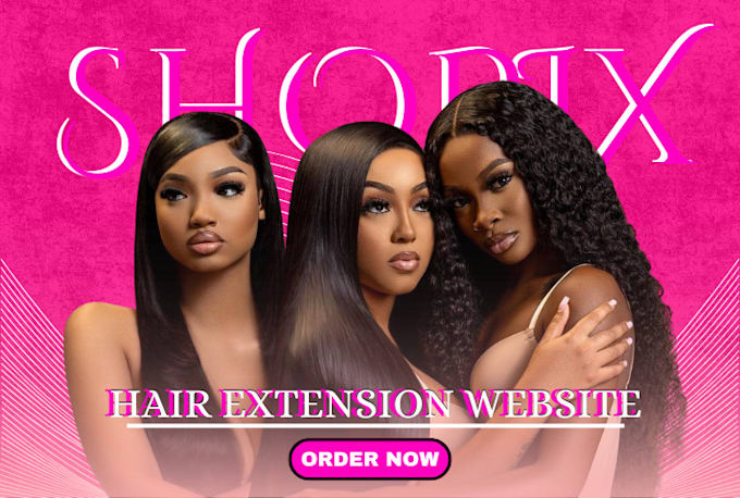 Gig Preview - Build hair extension website hair extension shopify store hair website